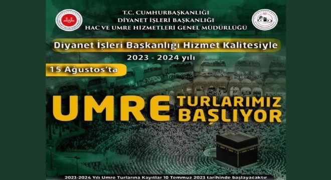 2023-2024 Umre Dönemi Ağustos’ta başlıyor