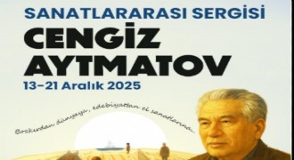 Cengiz Aytmatov günleri başlıyor